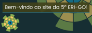 Bem-vindo ao site da 5ª ERI-GO Bem-vindo ao site da 5ª ERI-GO
